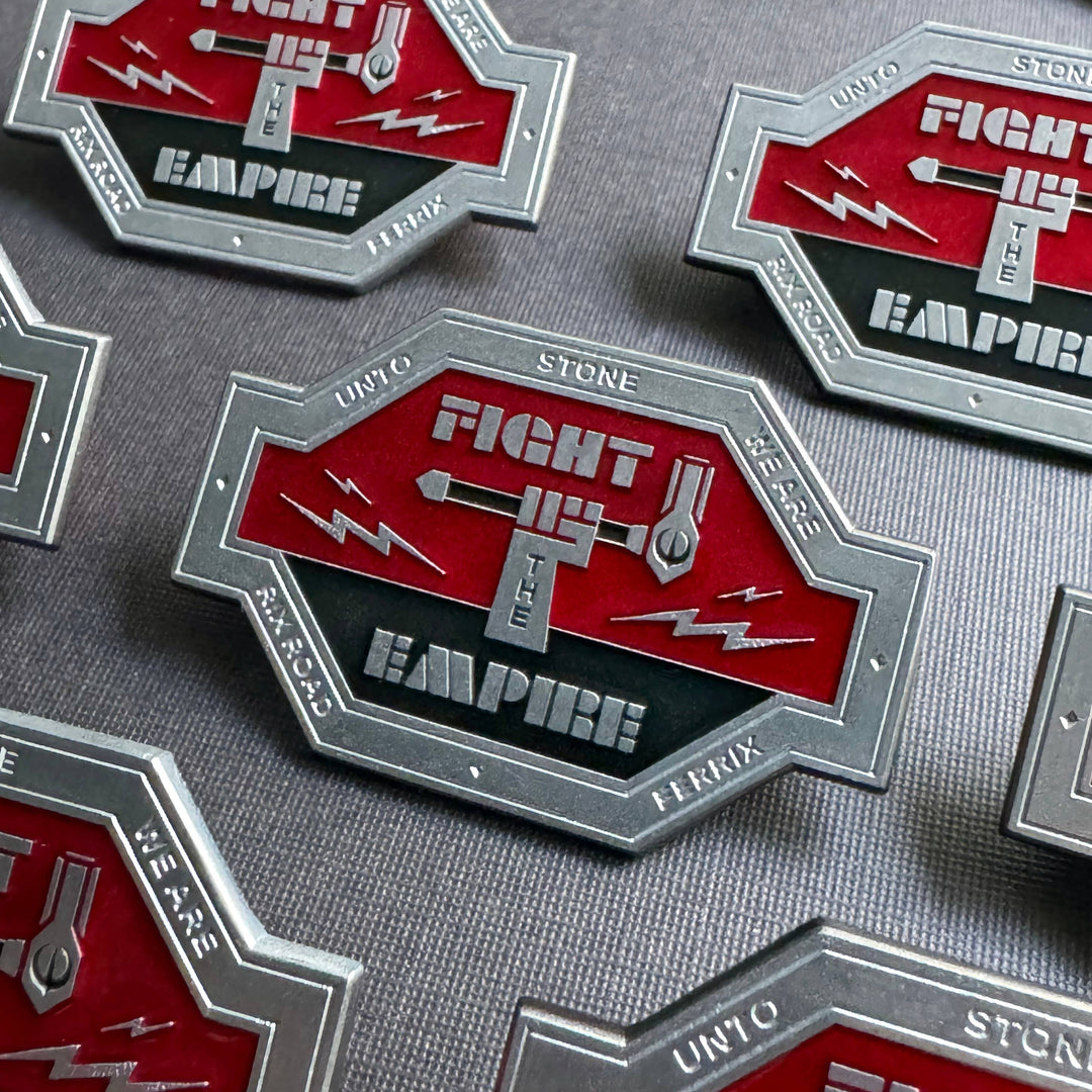 Fight the Empire Enamel Pin