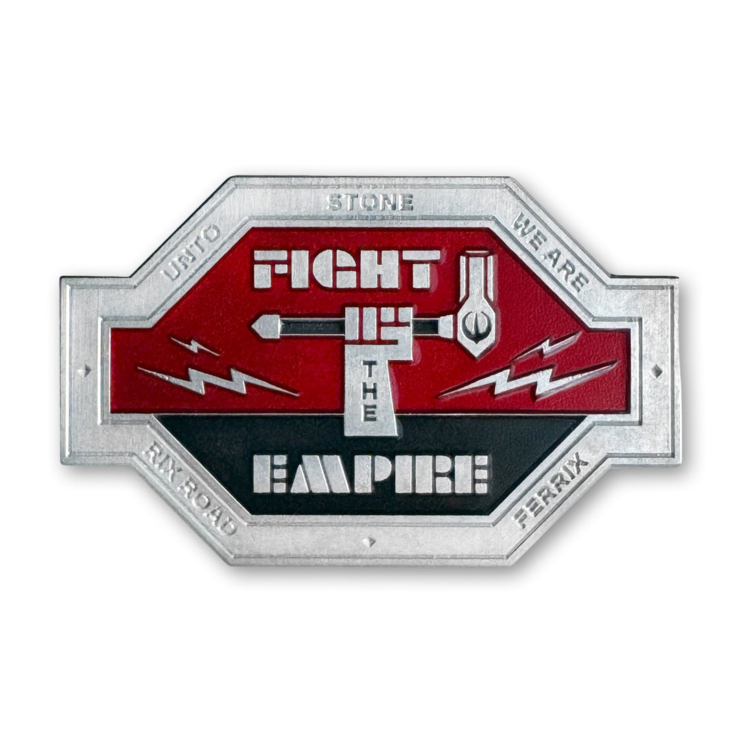 Fight the Empire Enamel Pin