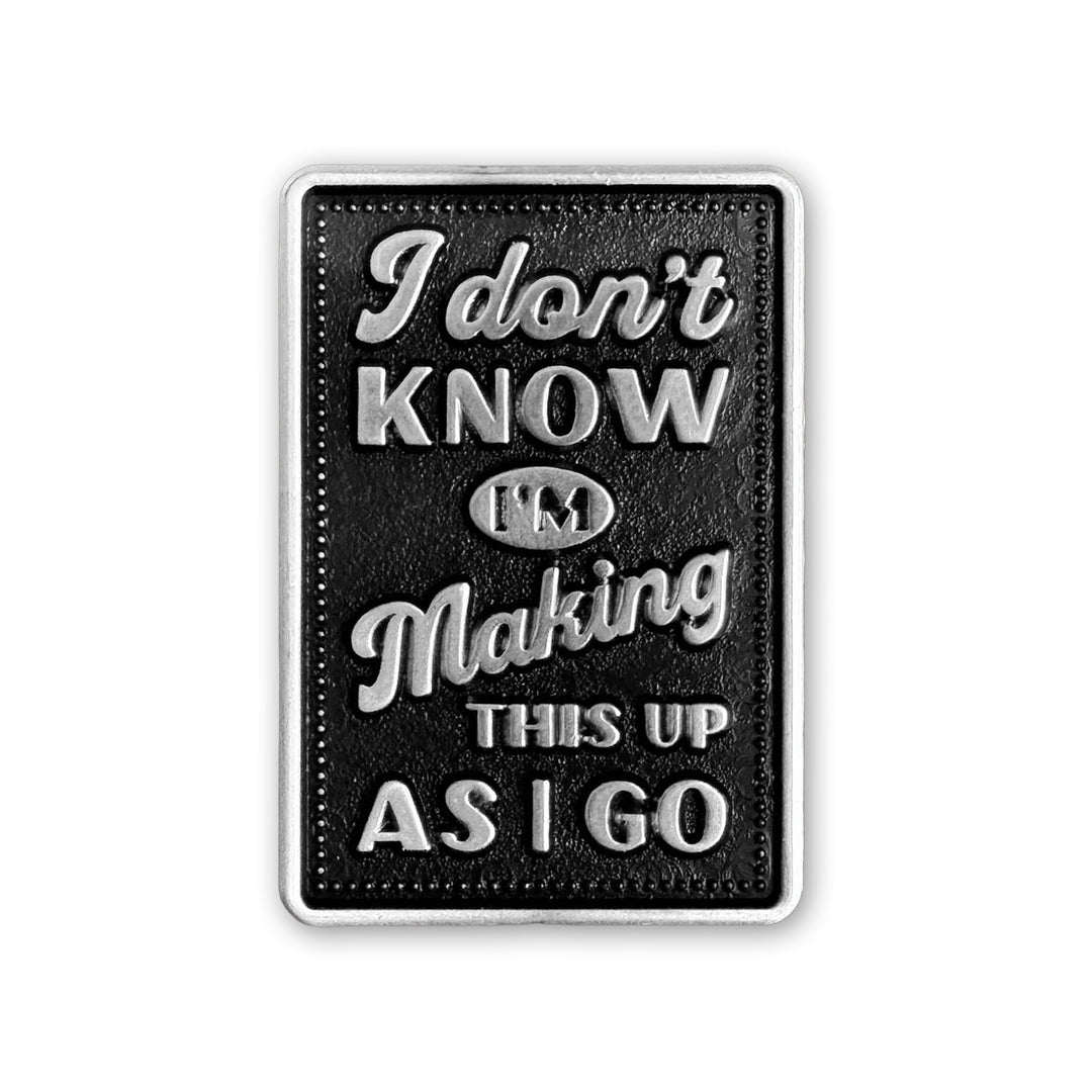 Making This Up As I Go Enamel Pin: Black &amp; Silver